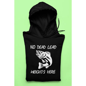 Funny Fishing Cheaters HOODIE No Dead Lead Weights Novelty SWEATSHIRT